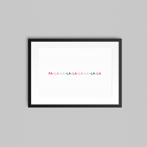 Fa La La La Print - Lost Art Stationery