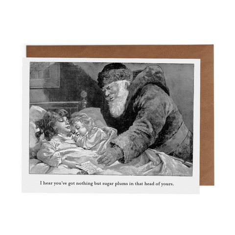 I Hear You've Got Nothing But Sugar Plums in that Head of Yours - Lost Art Stationery
