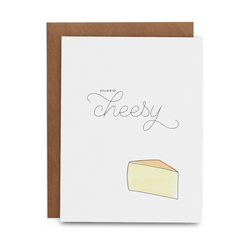 You Are So Cheesy - Lost Art Stationery