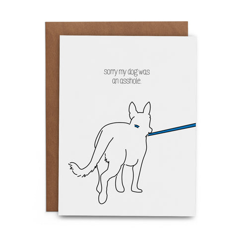 Sorry My Dog Was an Asshole on a white card with a line drawing of a dog with a blue leash - Dog Apology Greeting Card