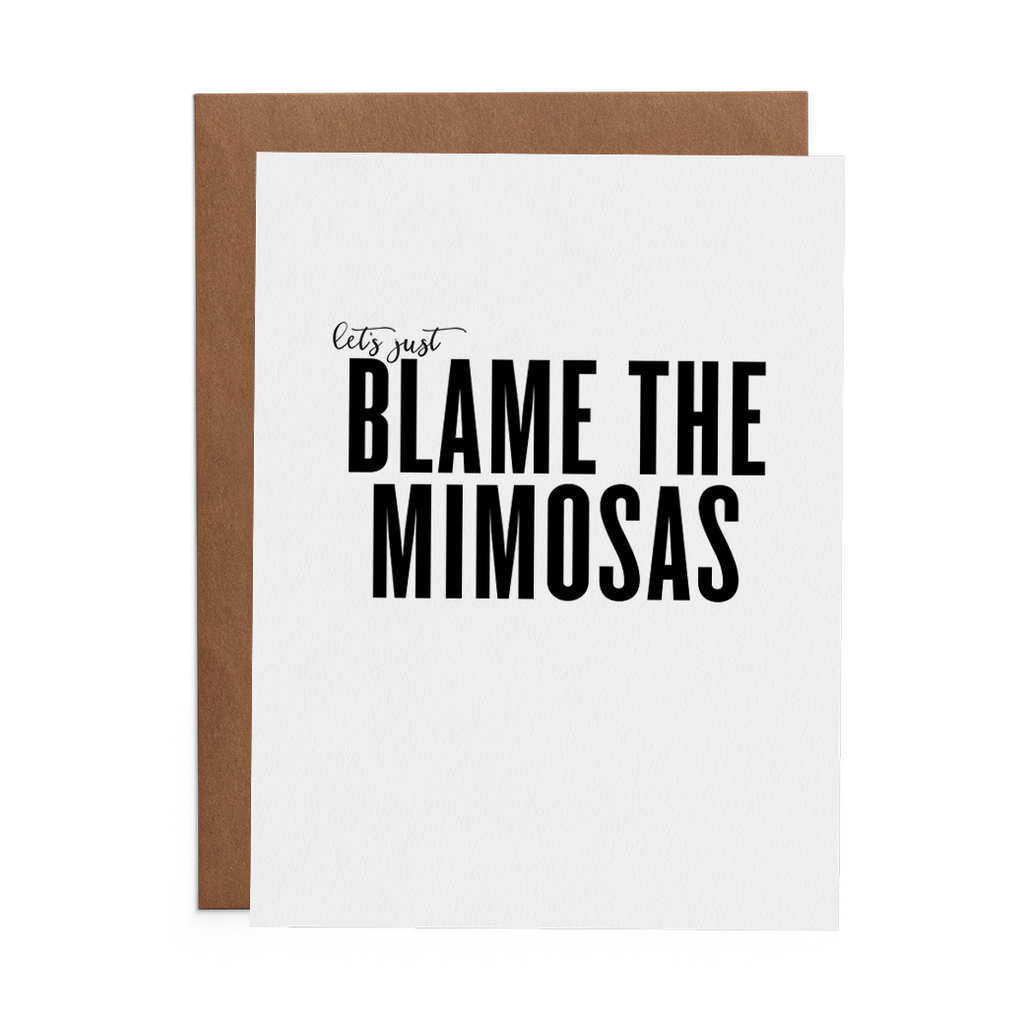 Let's Just Blame the Mimosas - Lost Art Stationery