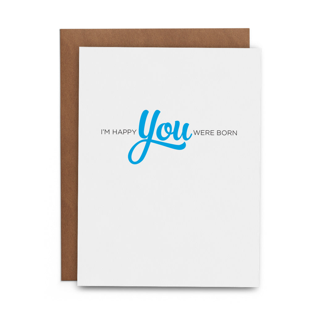 I'm Happy You Were Born - Lost Art Stationery
