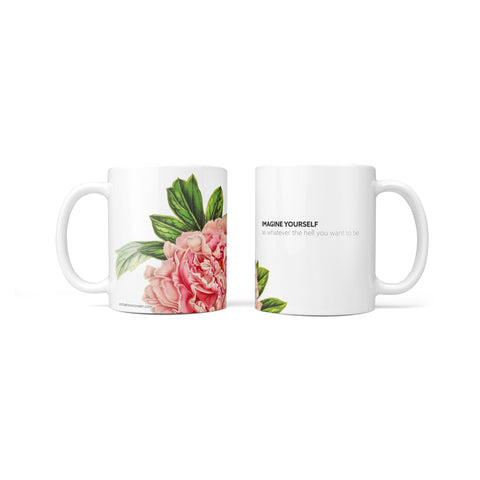 Imagine Yourself As Whatever the Hell You Want to Be Mug 11oz - Lost Art Stationery