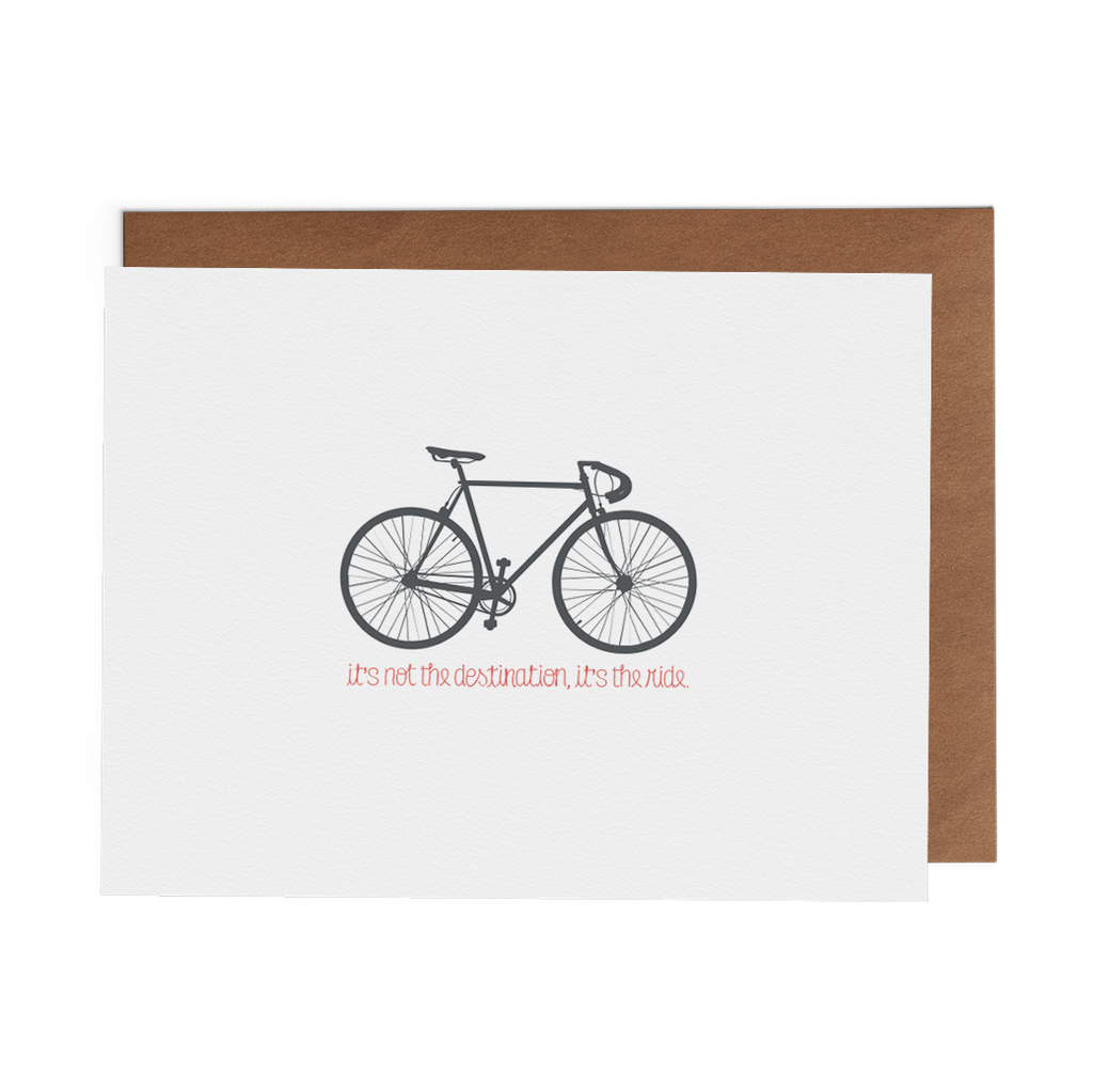 It's Not the Destination, It's the Ride - Lost Art Stationery