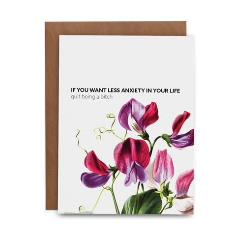 If You Want Less Anxiety in Your Life, Quit Being a Bitch - Lost Art Stationery