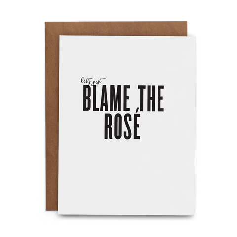 Let's Just Blame the Rosé - Lost Art Stationery