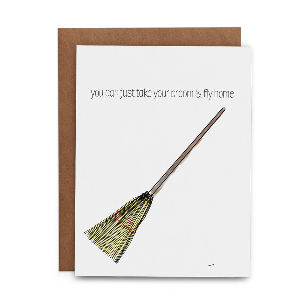 You Can Just Take Your Broom & Fly Home - Lost Art Stationery