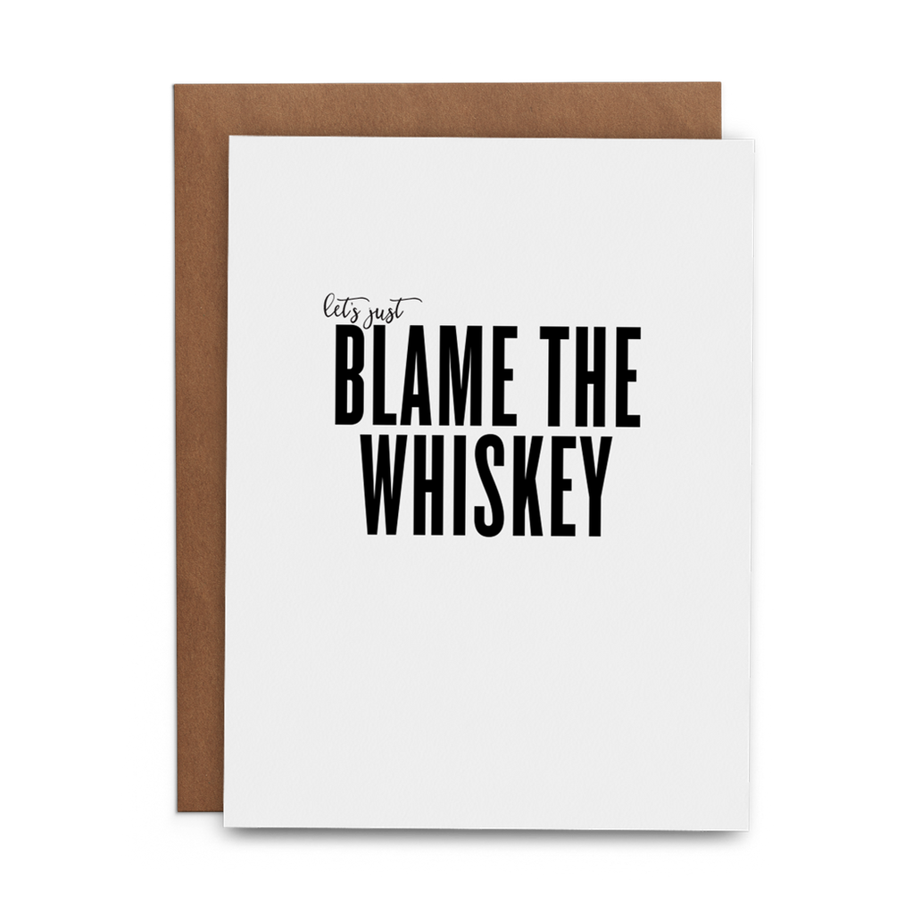 Let's Just Blame the Whiskey - Lost Art Stationery