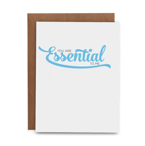 You Are Essential to Me - Lost Art Stationery