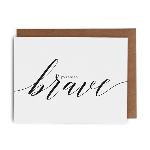 You Are So Brave - Lost Art Stationery