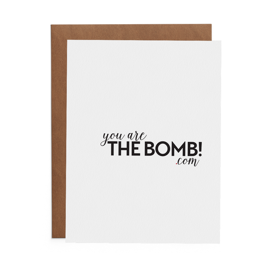 You Are the Bomb.com - Lost Art Stationery