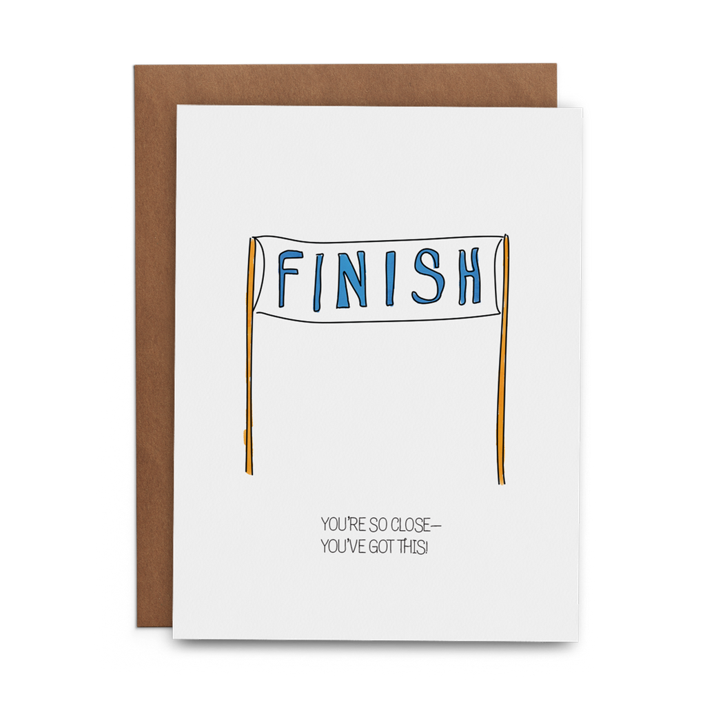 You're So Close—You've Got This - Lost Art Stationery